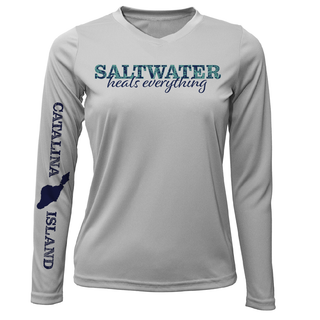 Catalina Island "Saltwater Heals Everything" Long Sleeve UPF 50+ Dry-Fit Shirt